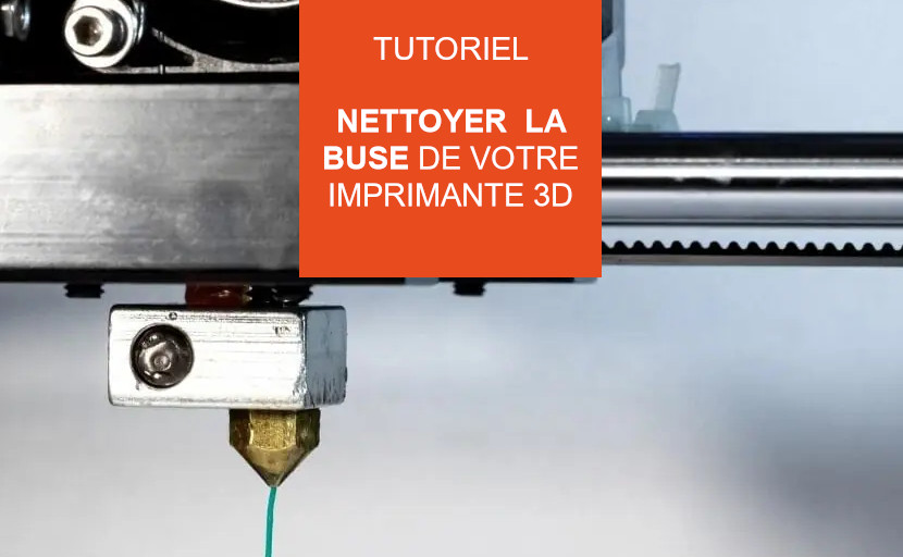 Nettoyer la buse de votre imprimante 3D - Polyfab3D