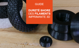 Dureté Shore filament matériau imprimante 3D