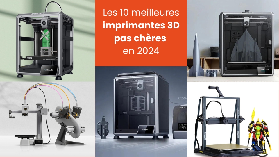 Les 10 meilleures imprimantes 3D FDM pas chères en 2024 Polyfab3D
