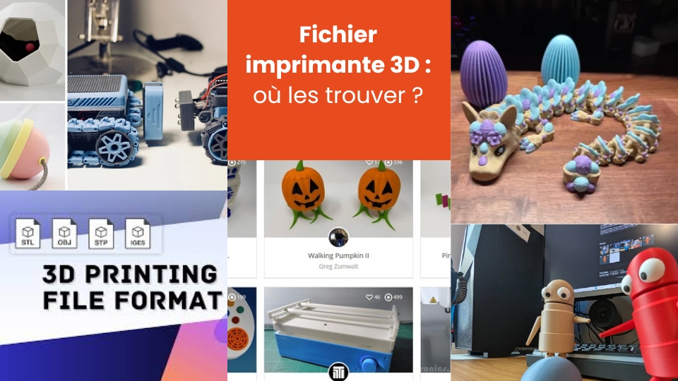 Fichier imprimante 3D où les trouver