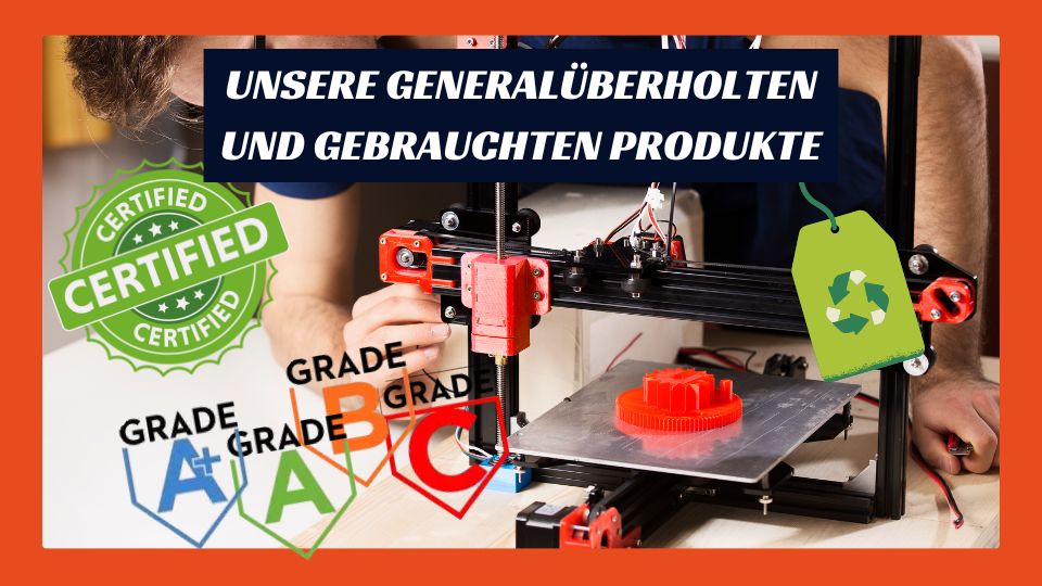 Unsere generalüberholten und gebrauchten Produkte