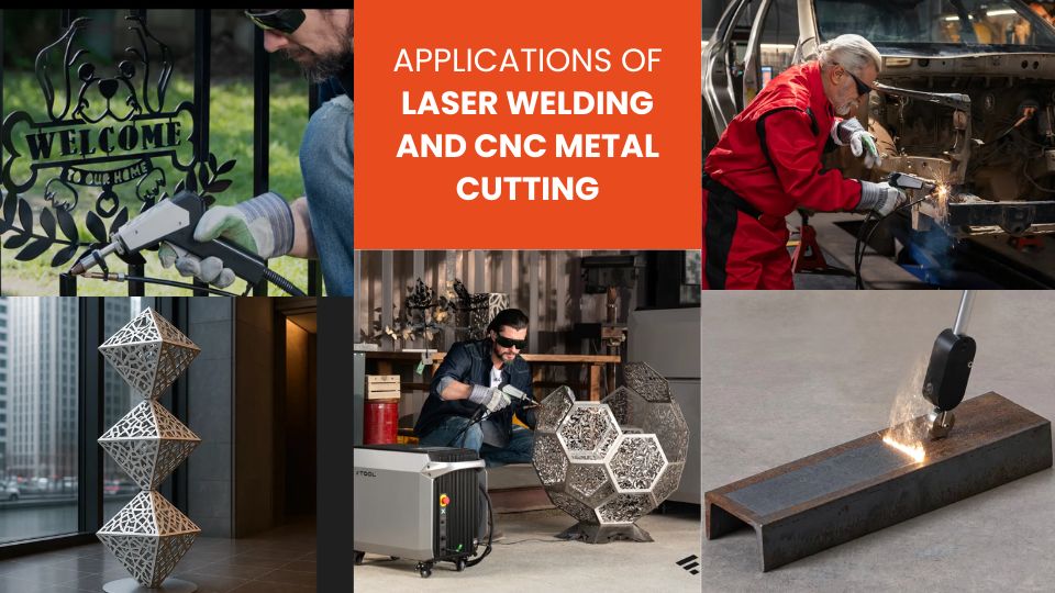 Applications of laser welding and CNC metal cutting