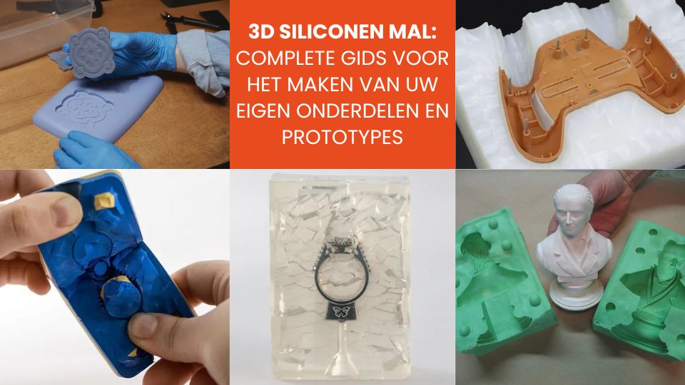 3D Siliconen Mal_ Complete gids voor het maken van uw eigen onderdelen en prototypes
