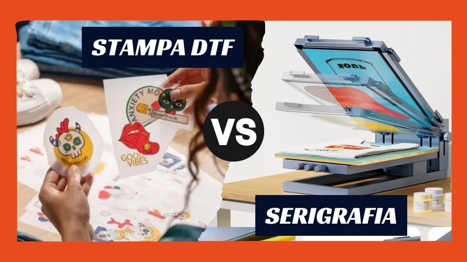 DTF vs serigrafia_ scegliere la tecnica giusta per i tuoi tessuti