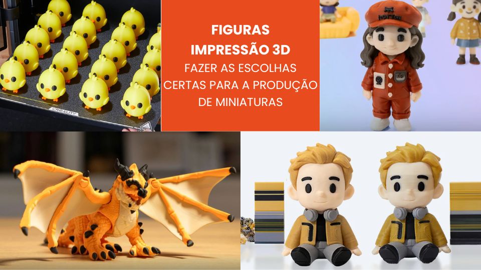 Figuras Impressão 3D_ fazer as escolhas certas para a produção de miniaturas