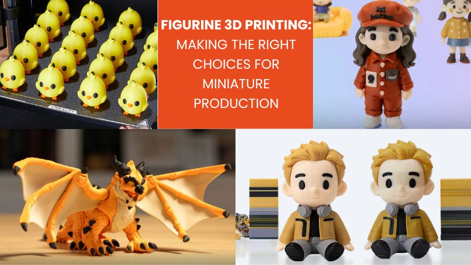 Figurine 3D printing_ making the right choices for miniature production